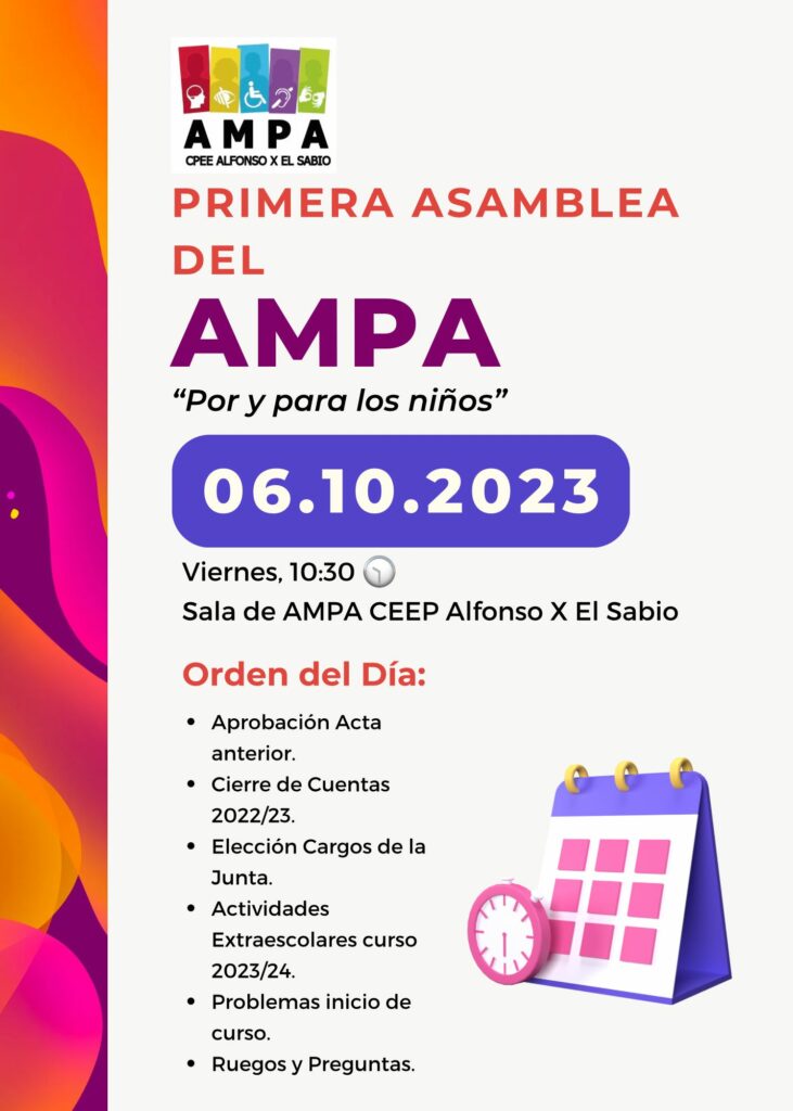 Asamblea 6 de octubre de 2023 a las 10:30h en la sala del AMPA. El orden del día es: 1) Aprobación del acta anterior. 2) Cierre de cuentas del curso 2022/23. 3) Elección de cargos de la Junta Directiva. 4) Actividades extraescolares curso 2023/24. 5) Problemas inicio de curso. 6) Ruegos y preguntas.